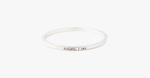 Load image into Gallery viewer, Actually I Can Bangle - FREE SHIP DEALS