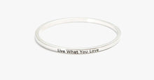 Load image into Gallery viewer, Live What You Love Bangle - FREE SHIP DEALS