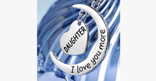 Load image into Gallery viewer, Daughter I Love You More - FREE SHIP DEALS