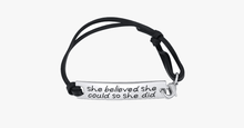 Load image into Gallery viewer, She Believed She Could So She Did Strap Bracelet