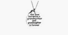 Load image into Gallery viewer, The Love Between a Grandmother and Granddaughter is Forever