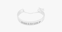 Load image into Gallery viewer, Be Brave &amp; Keep Going Engraved Bangle - FREE SHIP DEALS