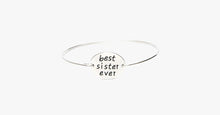 Load image into Gallery viewer, Best Sister Ever Bangle - FREE SHIP DEALS