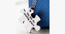 Load image into Gallery viewer, You Are My Missing Piece - FREE SHIP DEALS