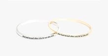 Load image into Gallery viewer, She Believed She Could So She Did Simple Bangle