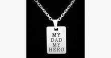 Load image into Gallery viewer, My Dad My Hero - FREE SHIP DEALS
