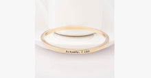 Load image into Gallery viewer, Actually I Can Bangle - FREE SHIP DEALS