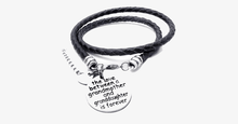 Load image into Gallery viewer, The Love Between A Grandmother and Granddaughter is Forever - Hand Stamped Bracelet