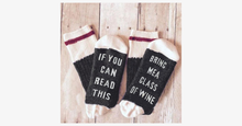 Load image into Gallery viewer, If You Can Read This, Bring Me a Glass of Wine Socks - FREE SHIP DEALS
