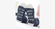 Load image into Gallery viewer, If You Can Read This, Bring Me a Glass of Wine Socks - FREE SHIP DEALS