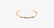 Load image into Gallery viewer, All I Need Is Within Me Cuff Bangle - FREE SHIP DEALS