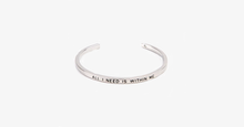 Load image into Gallery viewer, All I Need Is Within Me Cuff Bangle - FREE SHIP DEALS